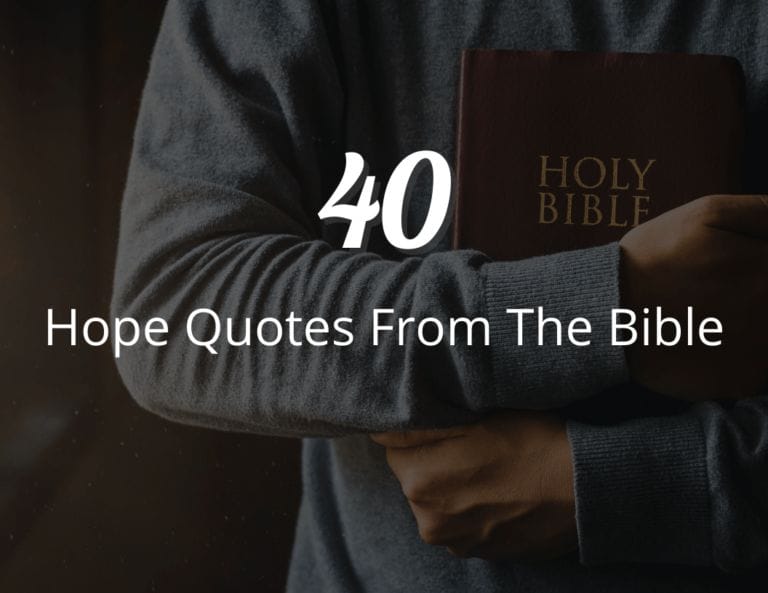 40 Hope Quotes From The Bible For Staying Positive in Hardship