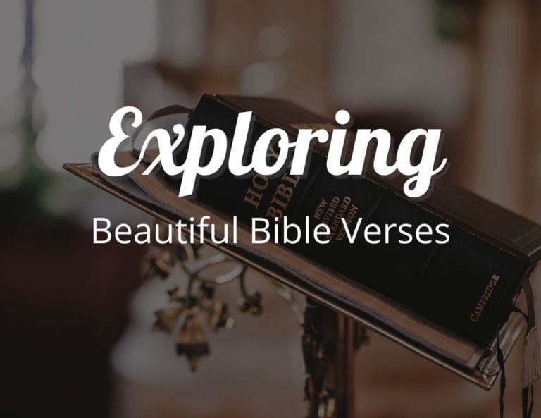 Exploring Beautiful Bible Verses About Faith